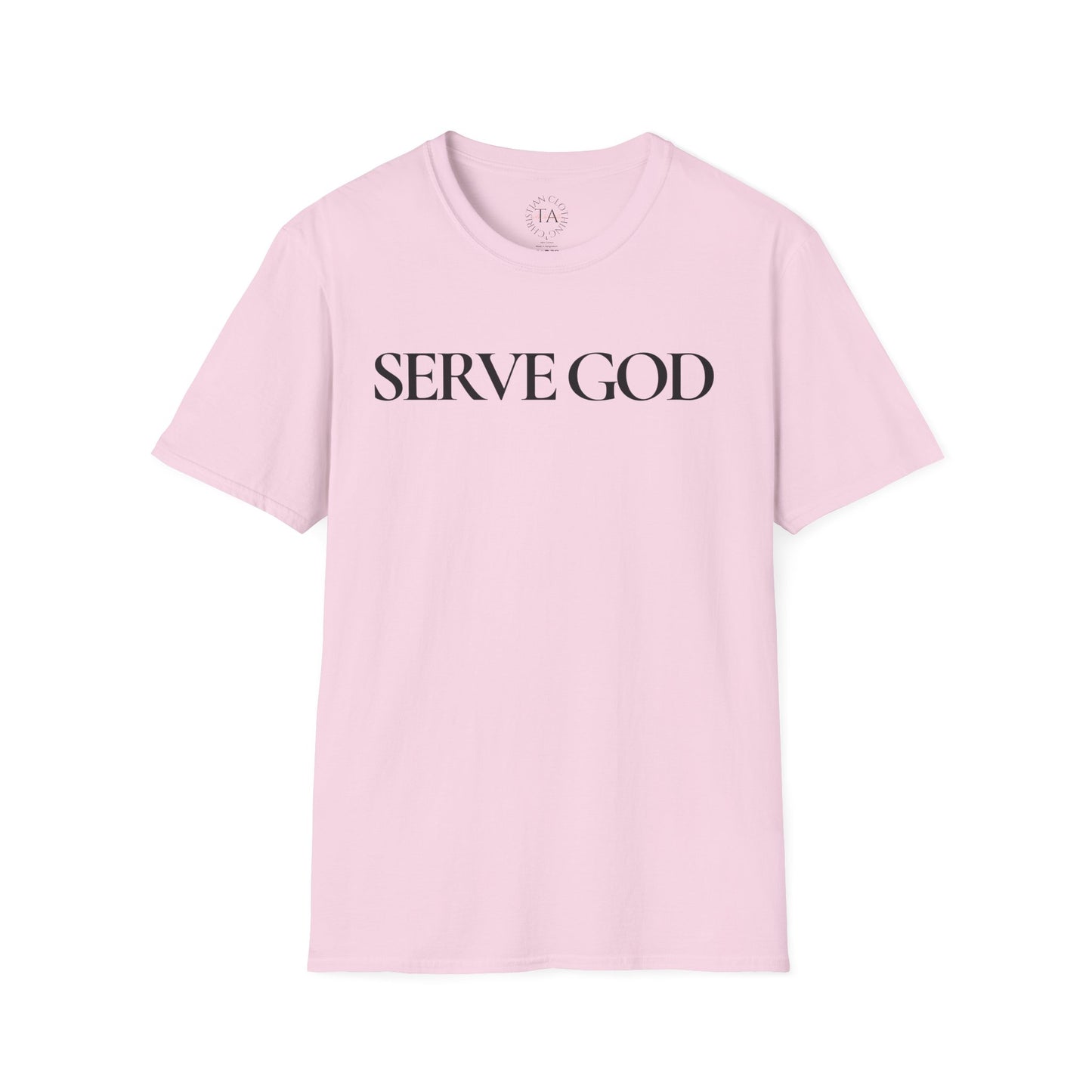 Faith Inspired "Serve God" T-Shirt - Inspirational Faith-Based Christian Gift