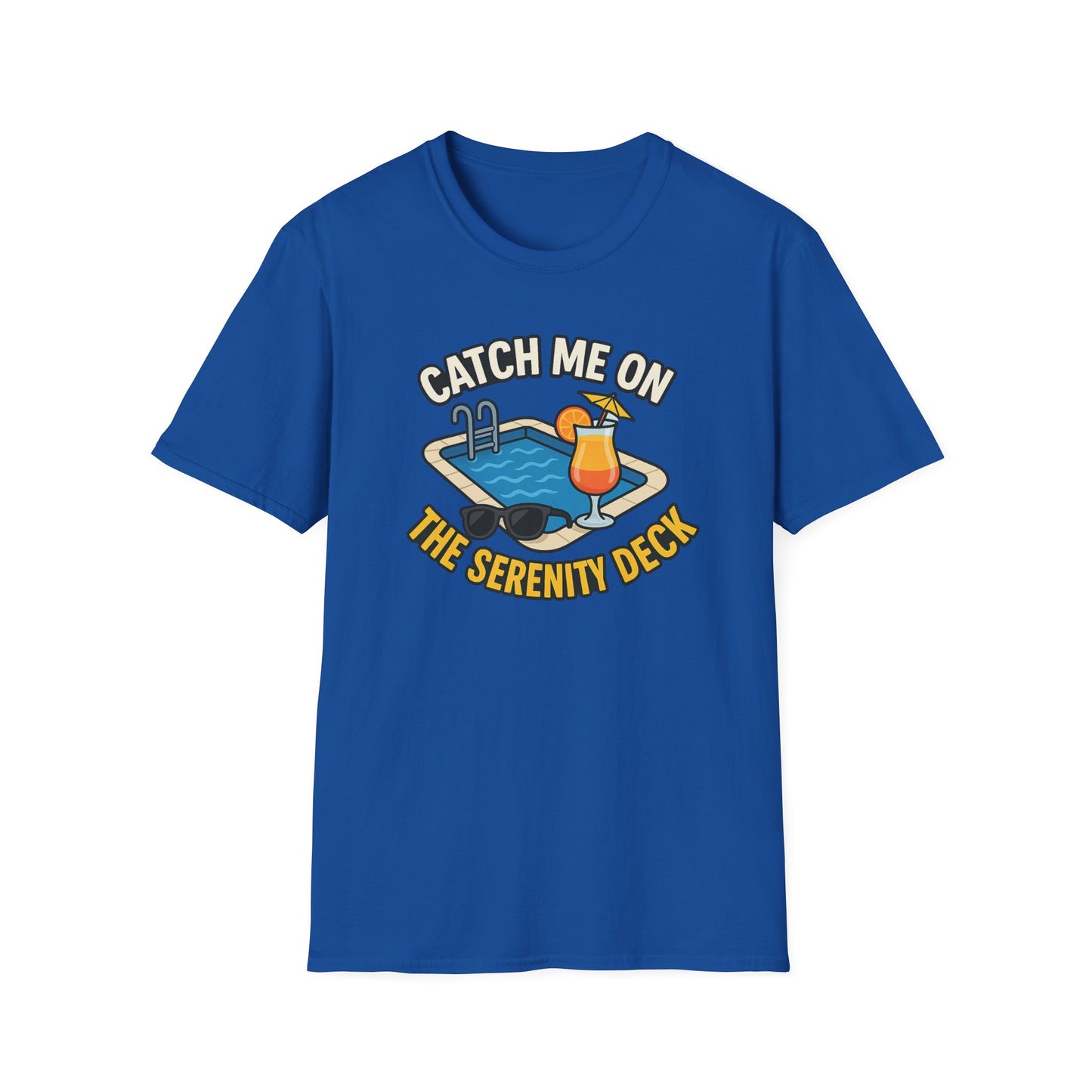 Catch Me on the Serenity Deck Unisex Softstyle T-Shirt, Relaxation Tee, Vacation T-Shirt, Beachwear, Gift for Travel Lovers