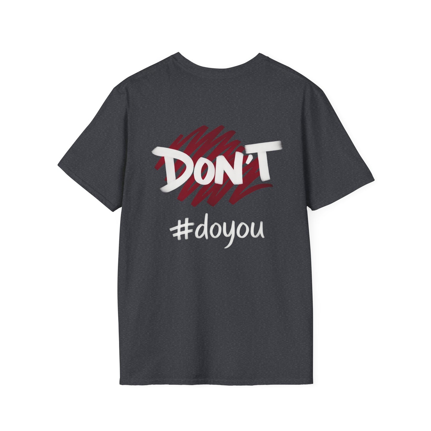 They Want You To Be Like Them - Empowerment Unisex T-Shirt | Confidence, Self-Expression, Casual Style, Gift for Friends, Motivational Wear