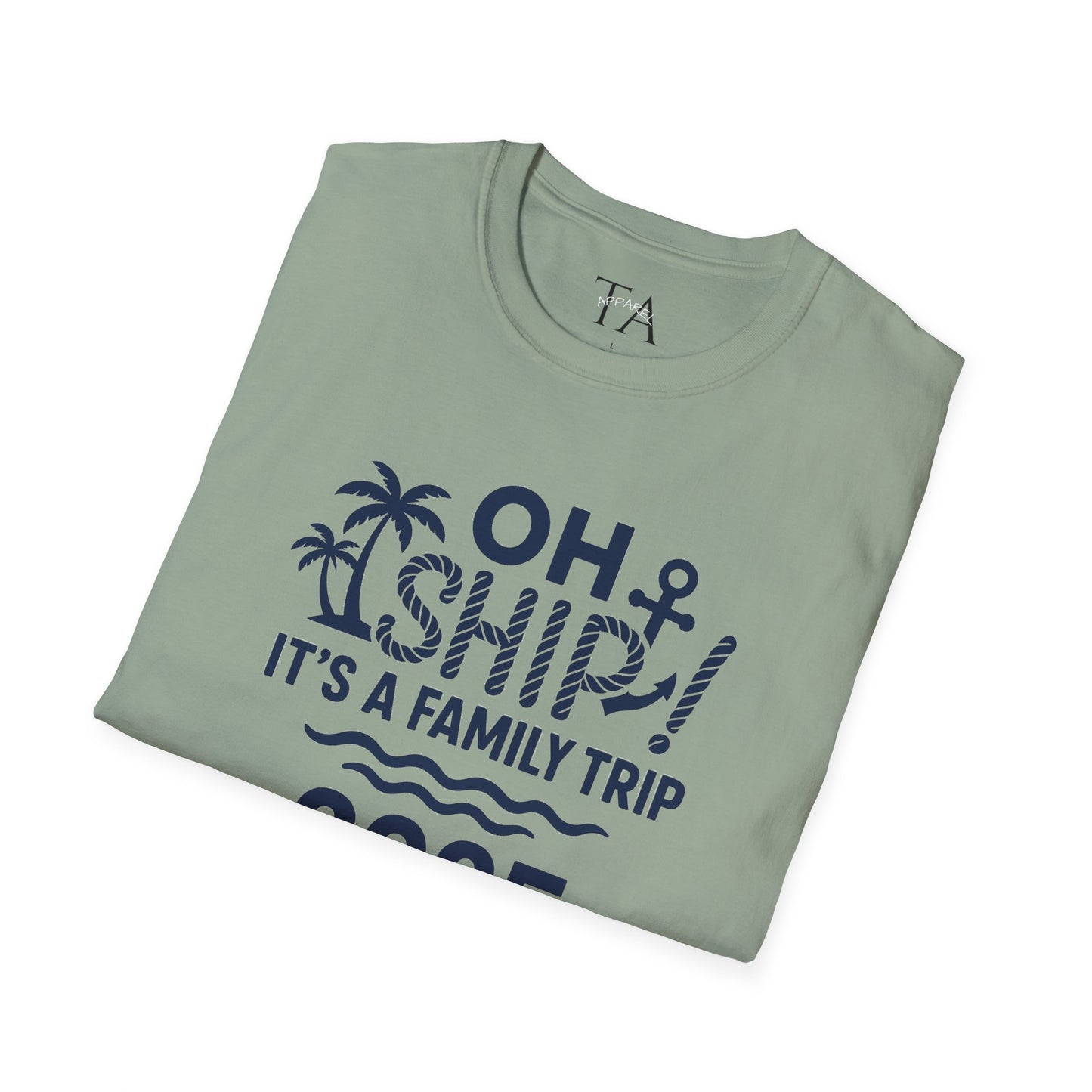 Family Cruise Vacation T-Shirt - Oh Ship, It's A Family Trip