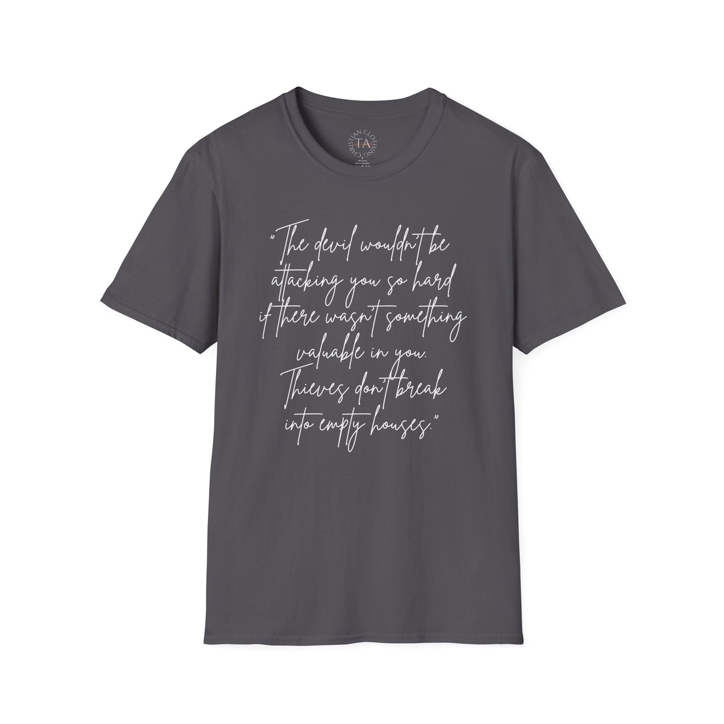 Faith Inspired - The Devil Wouldn't be Attacking - Unisex Softstyle T-Shirt - Part of proceeds go to help families in need