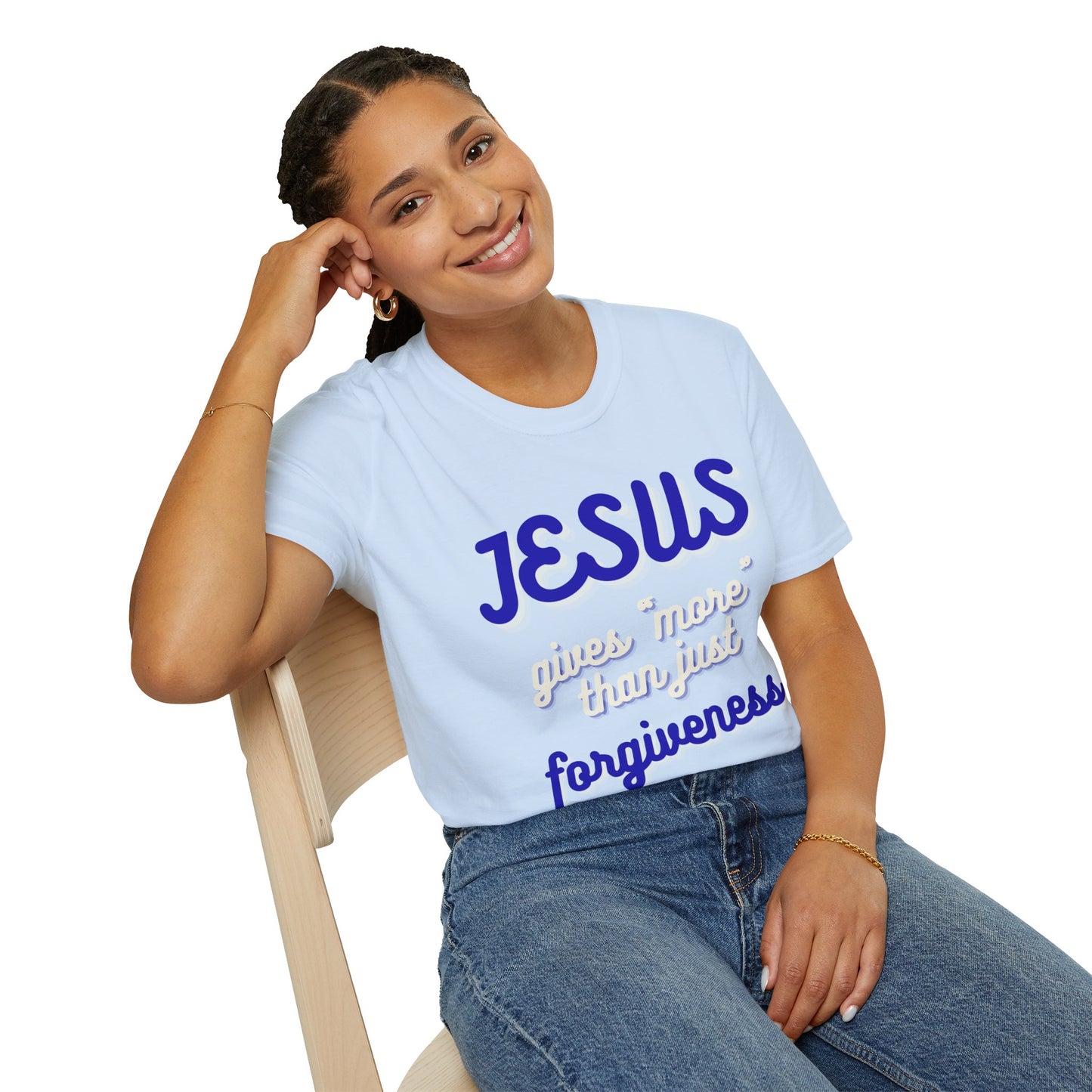 Faith Inspired Jesus Unisex T-Shirt - JESUS gives more than just forgiveness