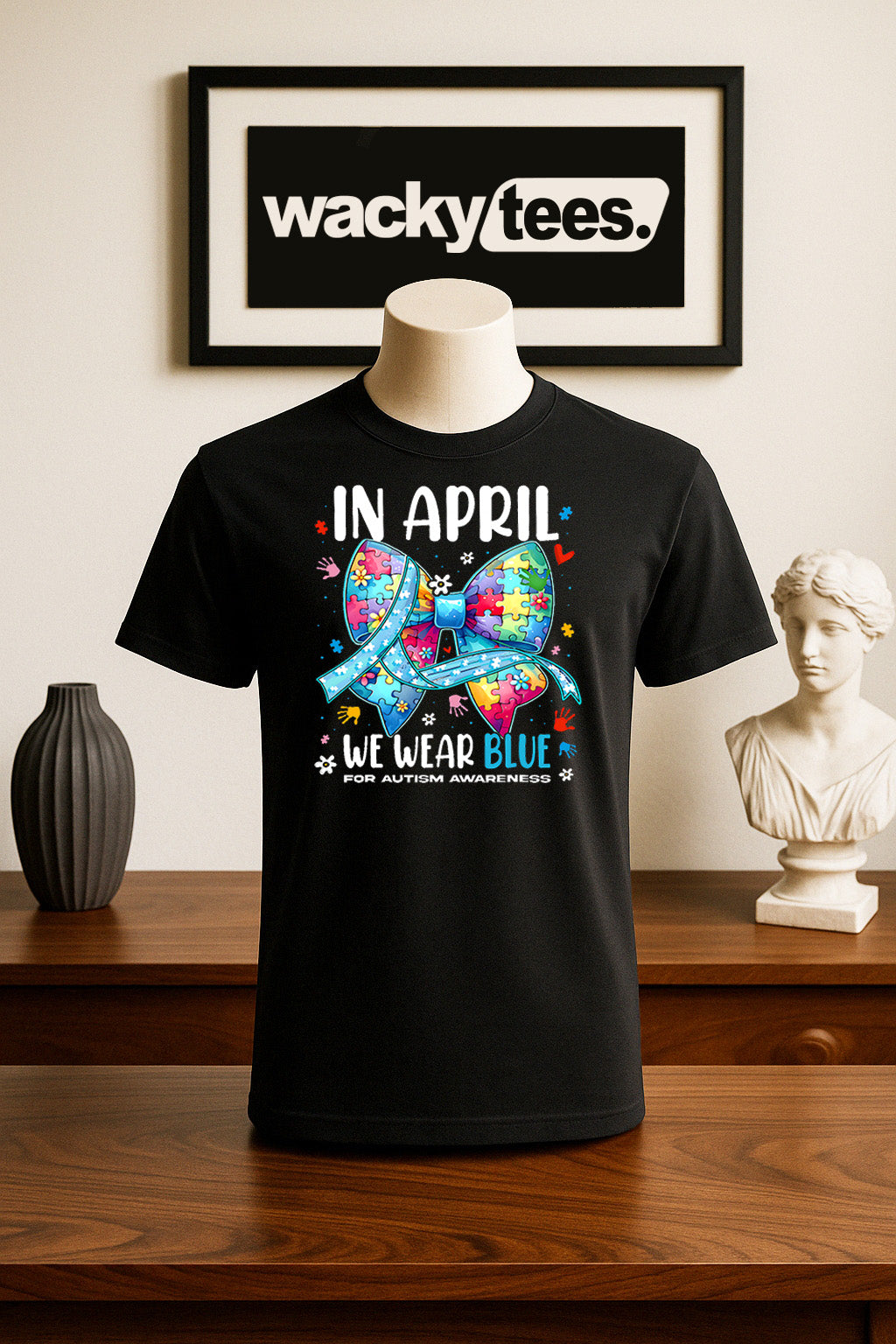 In April We Wear Blue for Autism Awareness 2 Graphic Tee Shirt