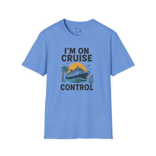 Cruise Control Tee - Unisex Softstyle T-Shirt, Vacation Shirt, Travel Apparel, Summer Wear, Cruise Gift, Relaxation Outfit