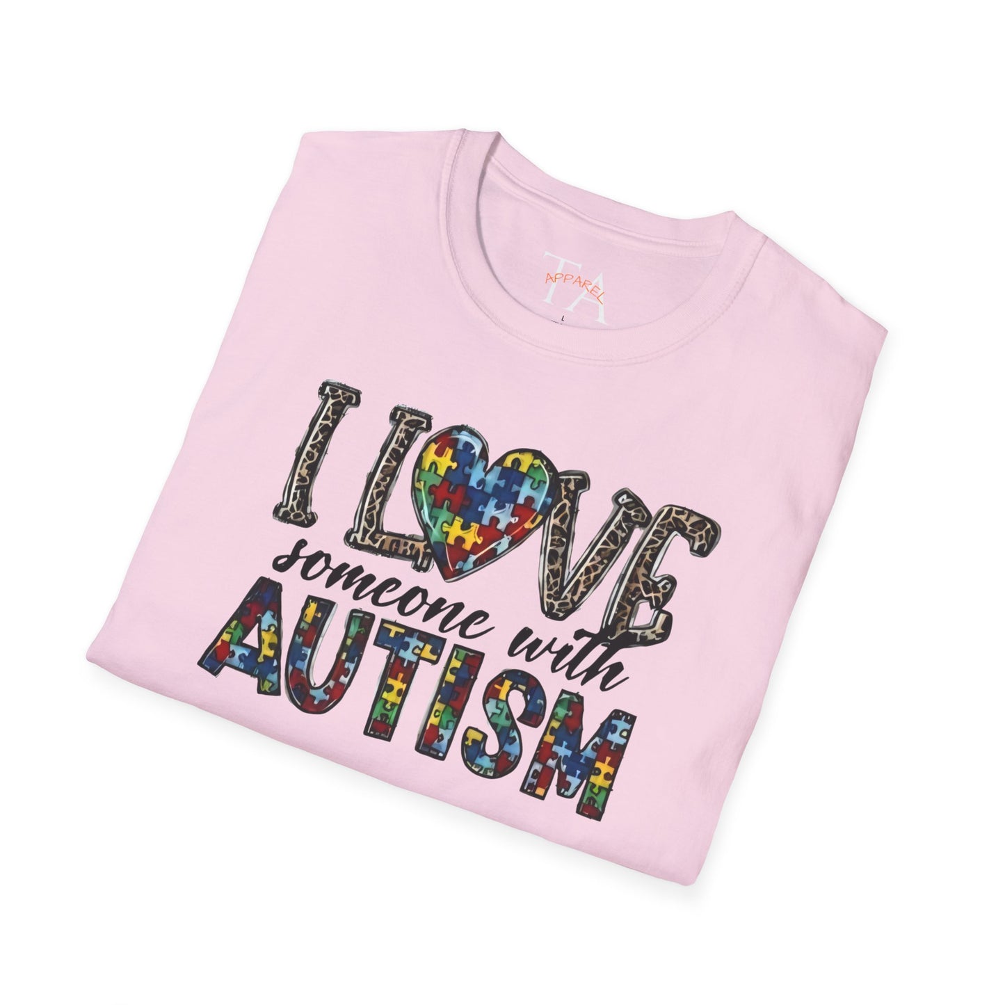 Autism Awareness Unisex T-Shirt - I Love Someone with Autism Design