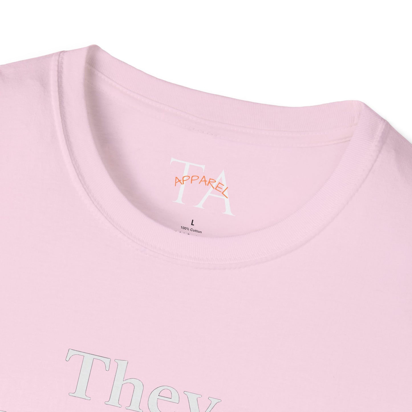 They Want You To Be Like Them - Empowerment Unisex T-Shirt | Confidence, Self-Expression, Casual Style, Gift for Friends, Motivational Wear