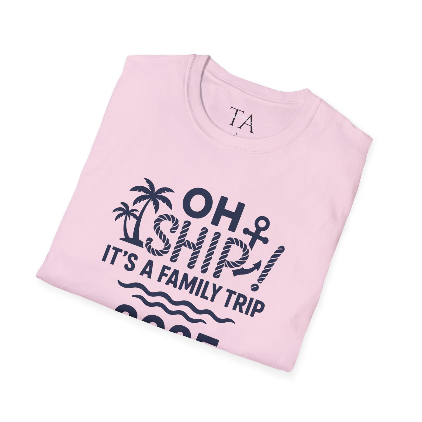 Family Cruise Vacation T-Shirt - Oh Ship, It's A Family Trip