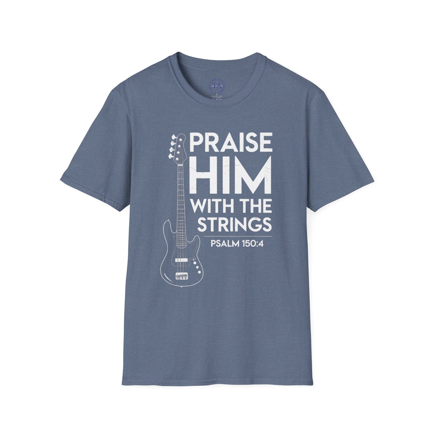 Faith Inspired Guitar T-Shirt - Praise Hime With The Strings - Psalm 150:4