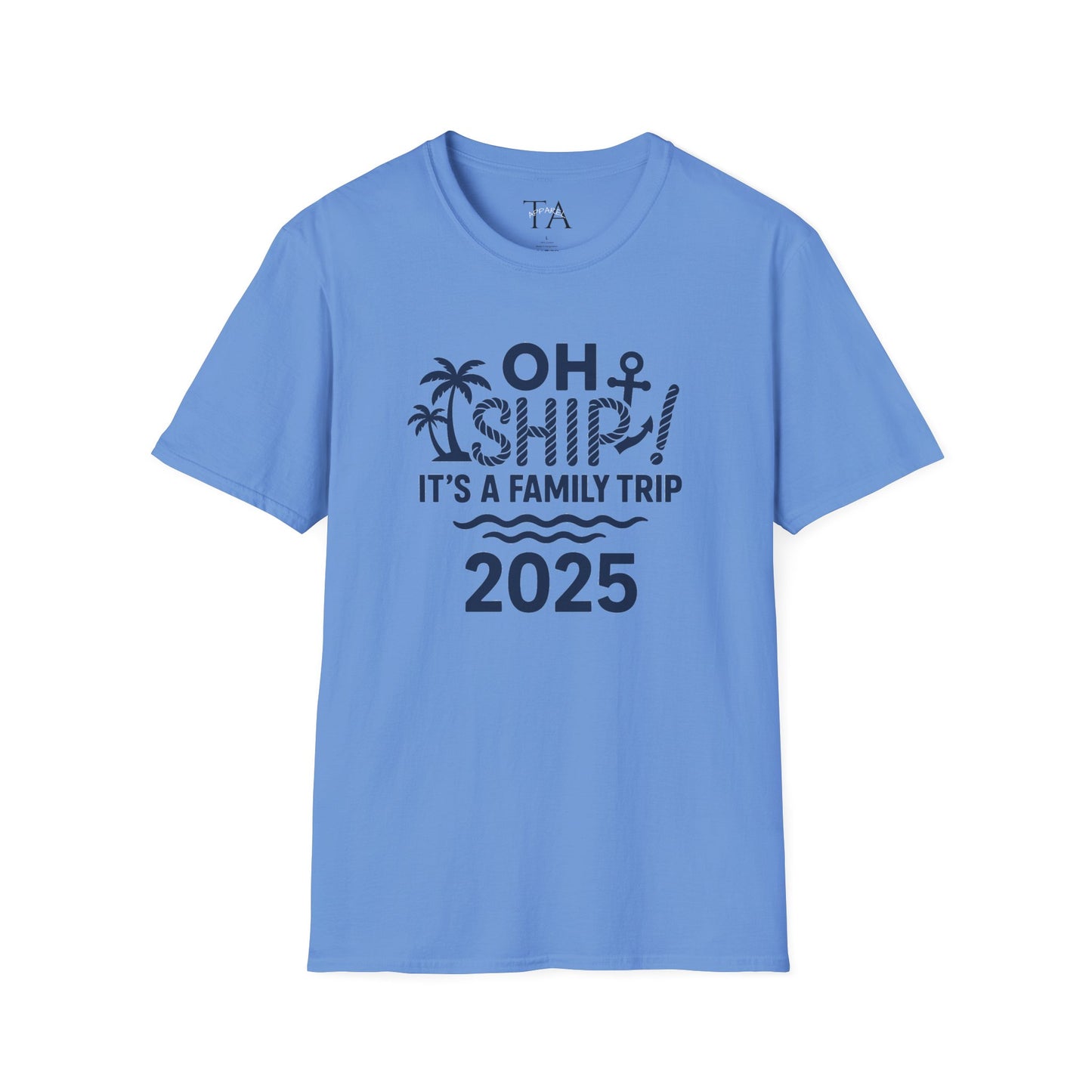 Family Cruise Vacation T-Shirt - Oh Ship, It's A Family Trip