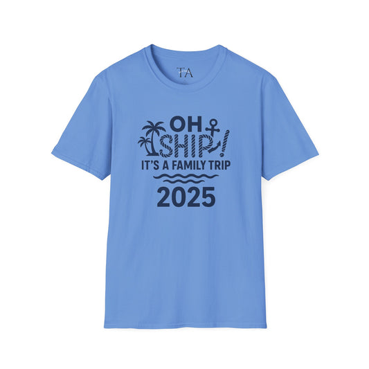 Family Cruise Vacation T-Shirt - Oh Ship, It's A Family Trip