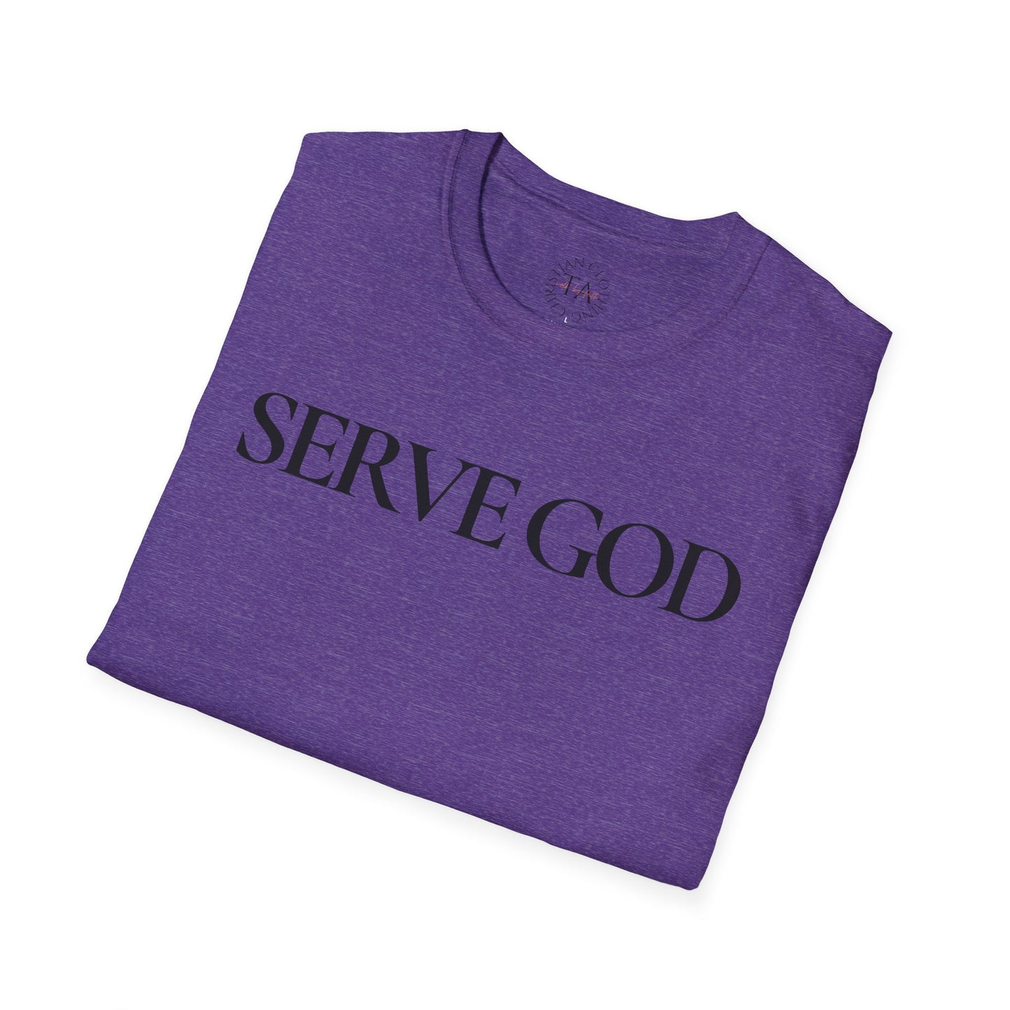 Faith Inspired "Serve God" T-Shirt - Inspirational Faith-Based Christian Gift