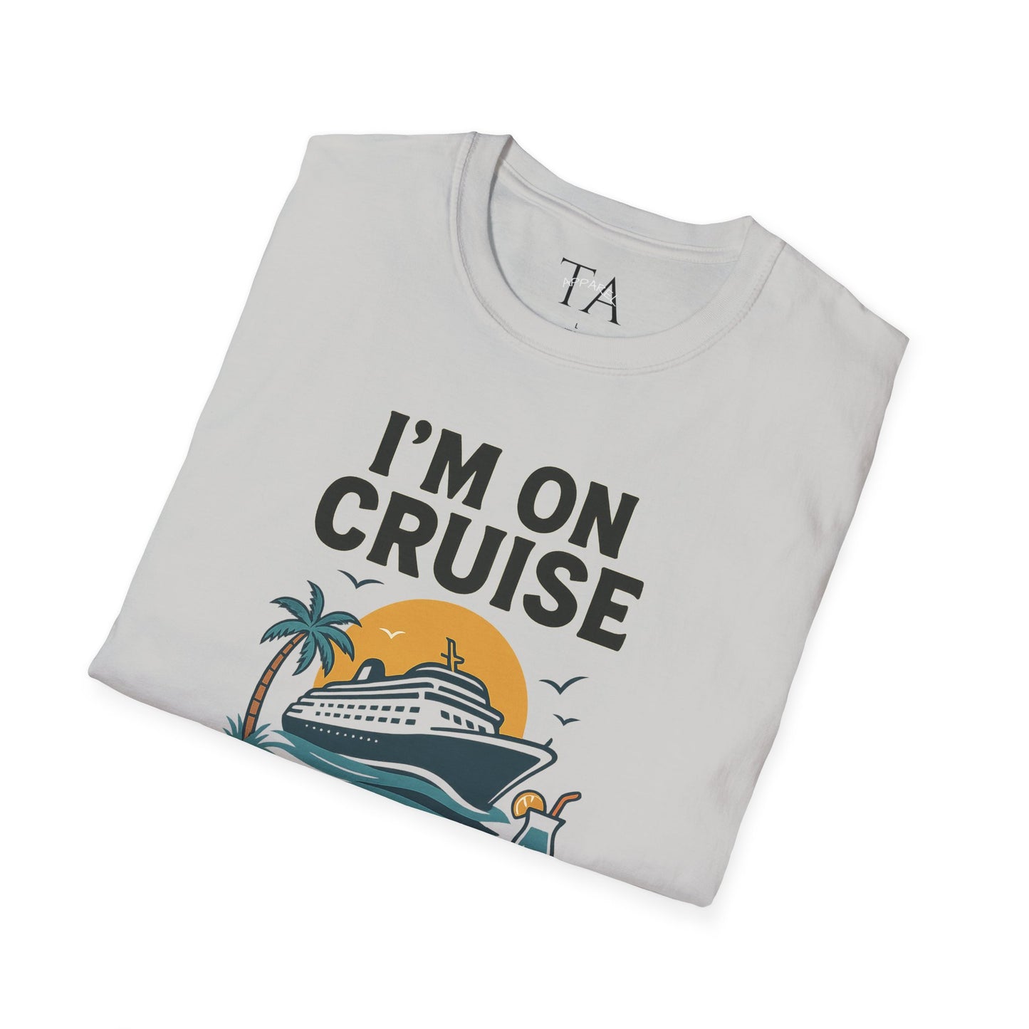 Cruise Control Tee - Unisex Softstyle T-Shirt, Vacation Shirt, Travel Apparel, Summer Wear, Cruise Gift, Relaxation Outfit