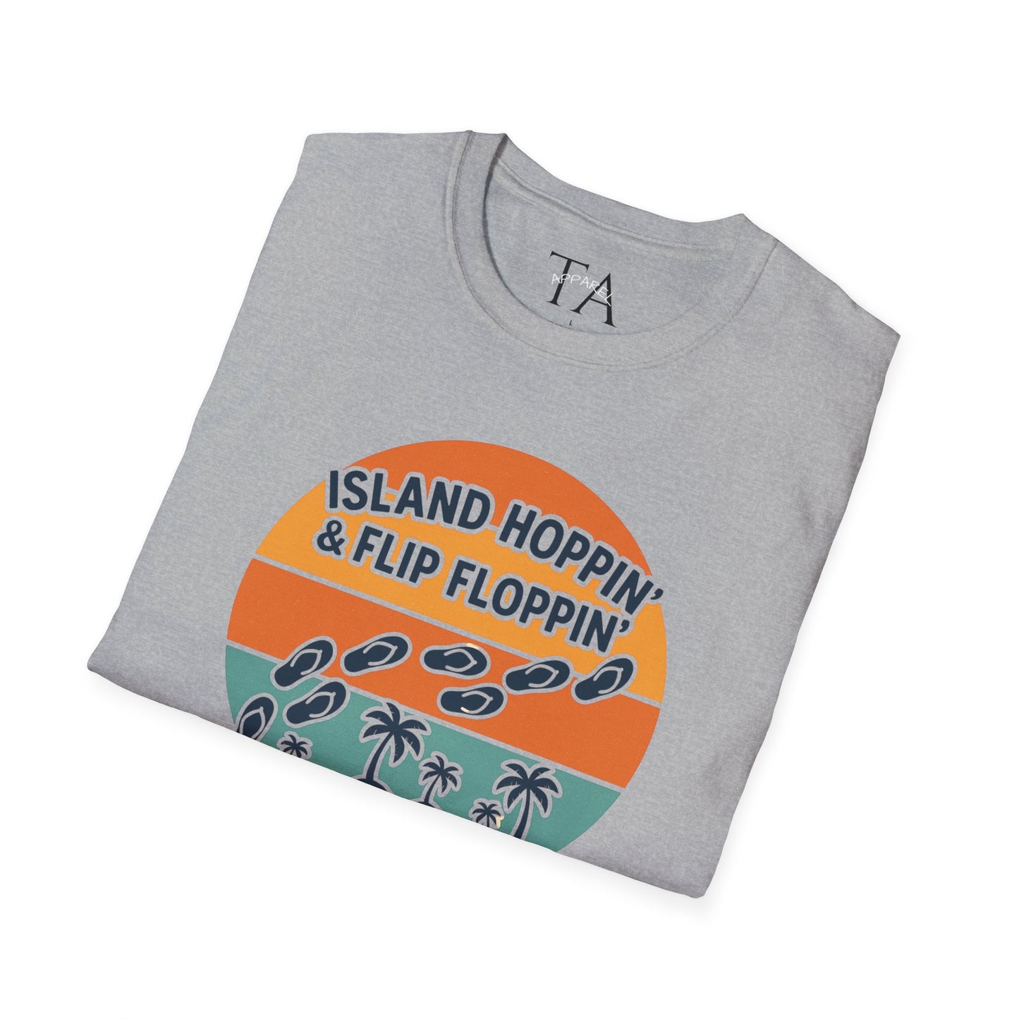 Island Hoppin' Flip Floppin' Unisex Softstyle T-Shirt, Beach T-Shirt, Vacation Apparel, Summer Wear, Casual T-Shirt, Graphic Tee