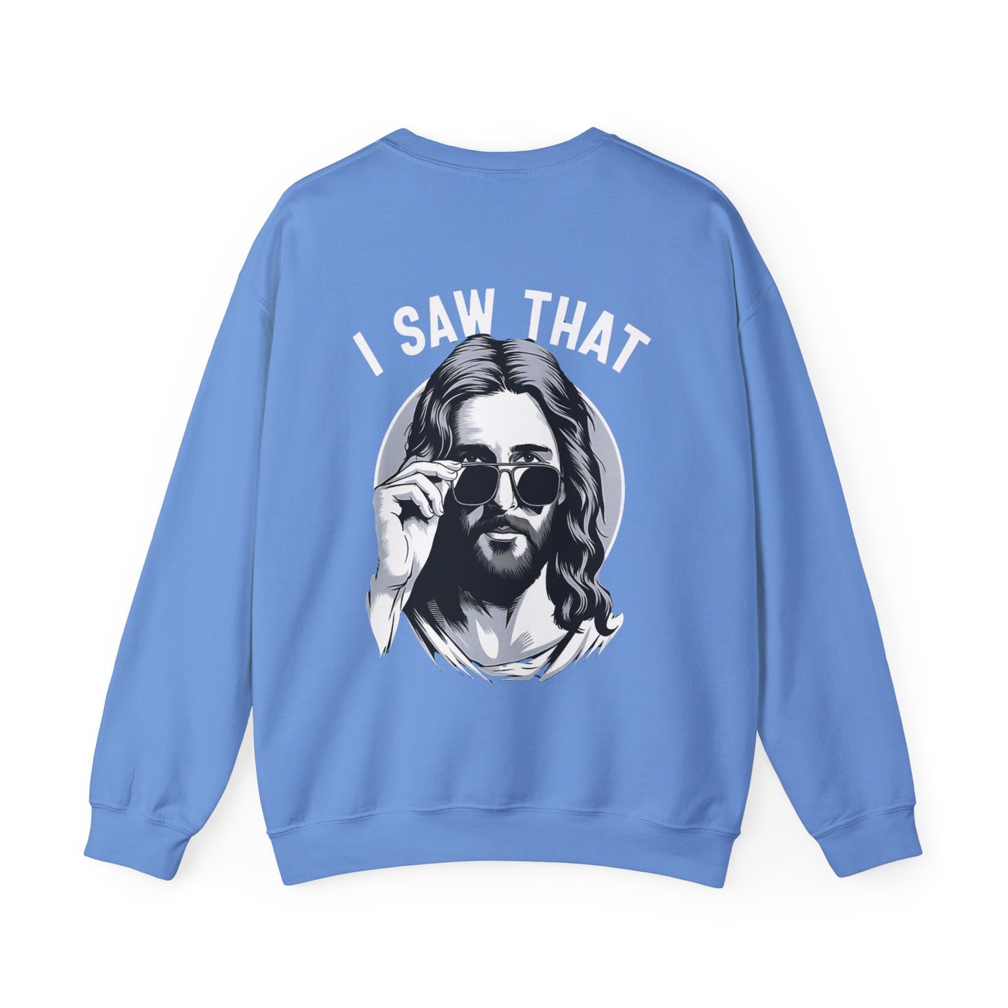 Faith Inspired Christian Humor Sweatshirt - 'I Saw That' Crewneck