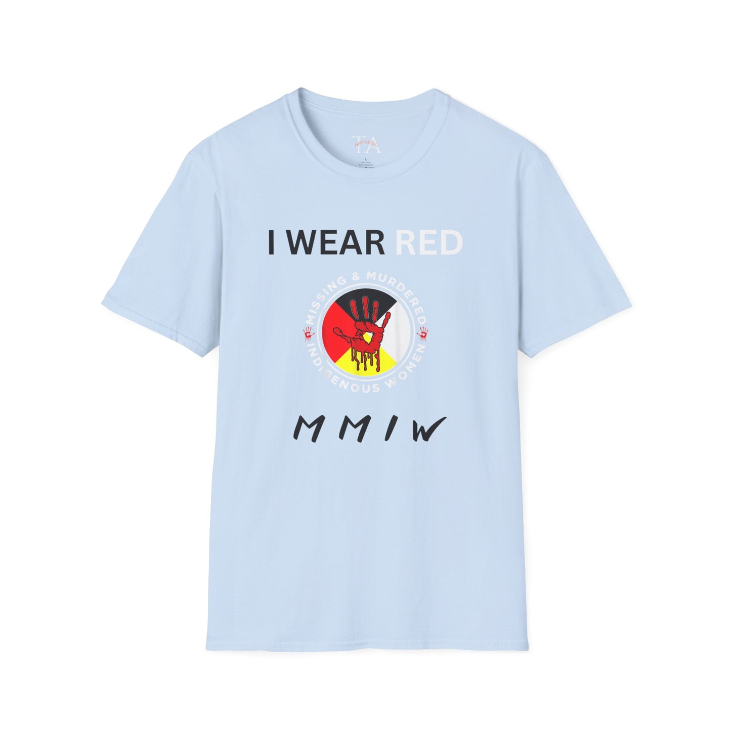 MMIW Unisex Softstyle T-Shirt with 'I Wear Red - MMIW' Design | Awareness Apparel, Indigenous Rights, Casual Wear, Statement Clothing, Gift Idea