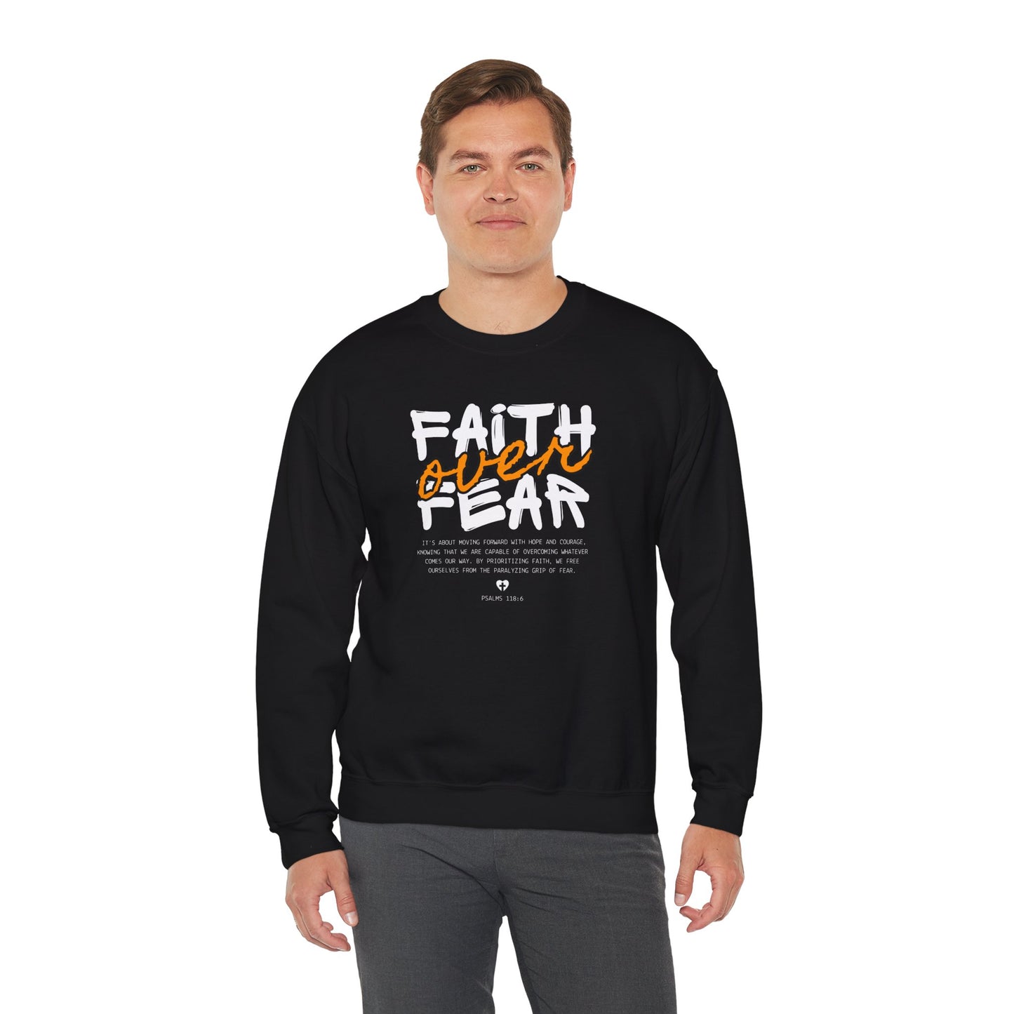Faith Inspired Faith Over Fear Christian Sweatshirt, Inspirational Religious Apparel, Quality Design by My Son, Unisex Crewneck Jumper, Religious Gift,