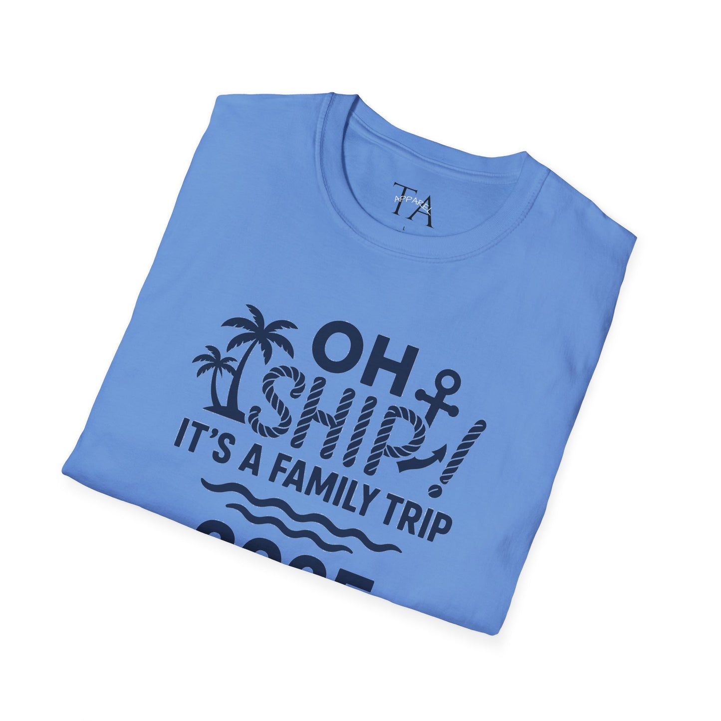 Family Cruise Vacation T-Shirt - Oh Ship, It's A Family Trip