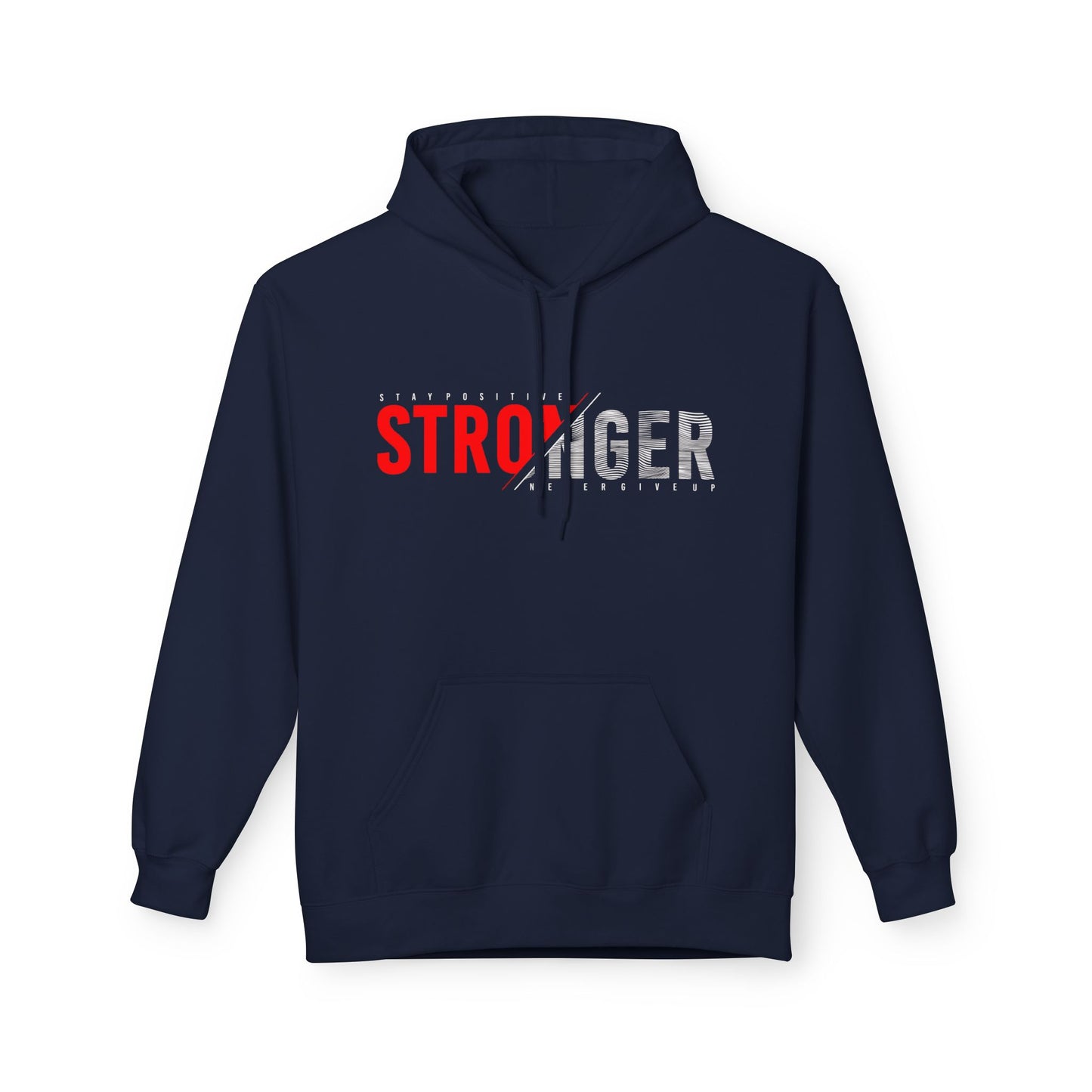 Stronger Every Day Motivational Hoodie – Stay Positive, Never Give Up