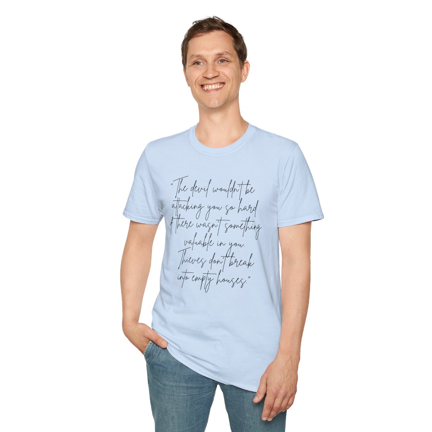 Faith Inspired - The Devil Wouldn't be Attacking - Unisex Softstyle T-Shirt