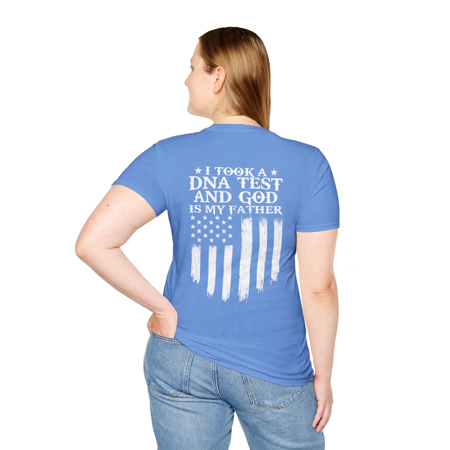 Patriotic DNA Test T-Shirt - Unisex Softstyle - I took a DNA test and GOD is my father