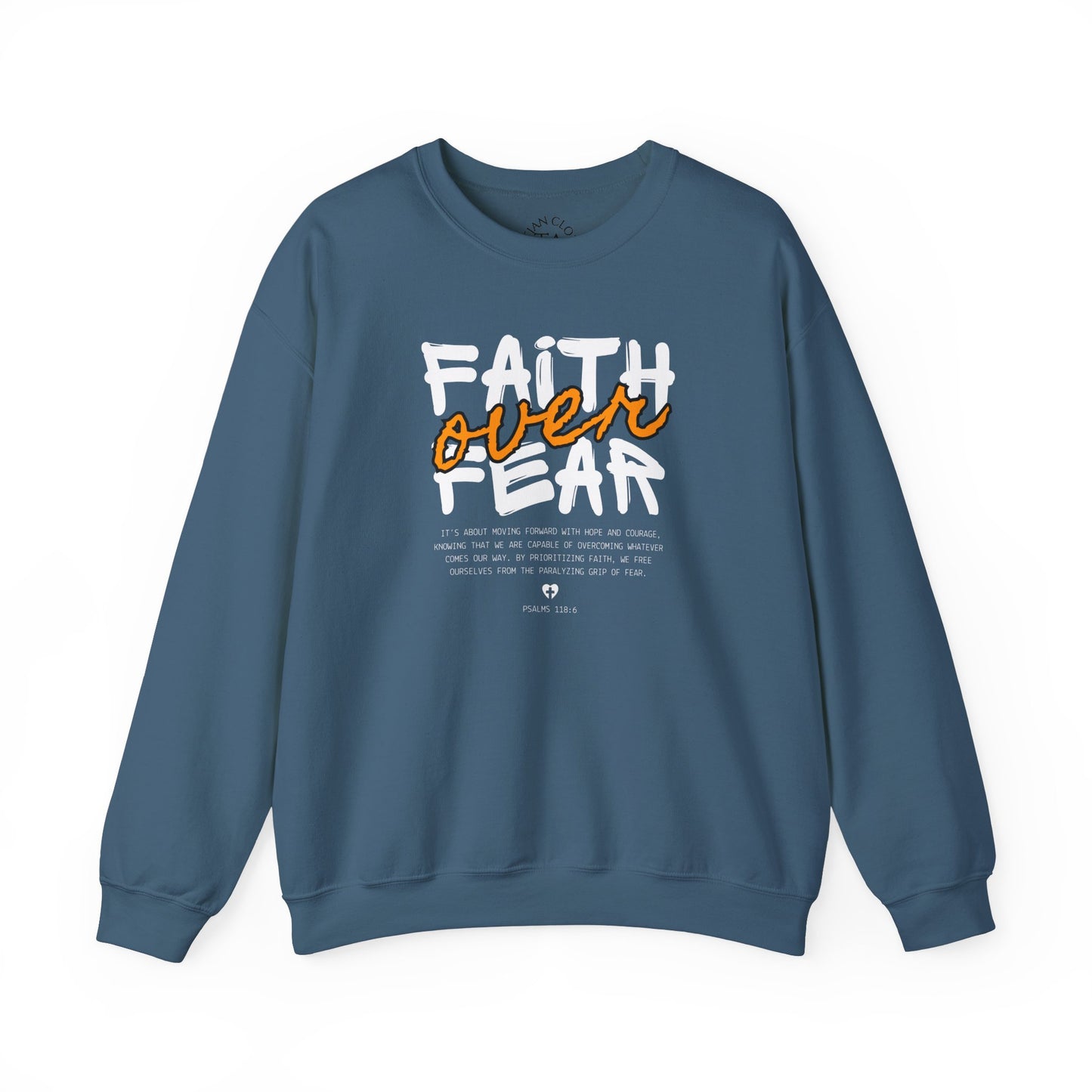 Faith Inspired Faith Over Fear Christian Sweatshirt, Inspirational Religious Apparel, Quality Design by My Son, Unisex Crewneck Jumper, Religious Gift,