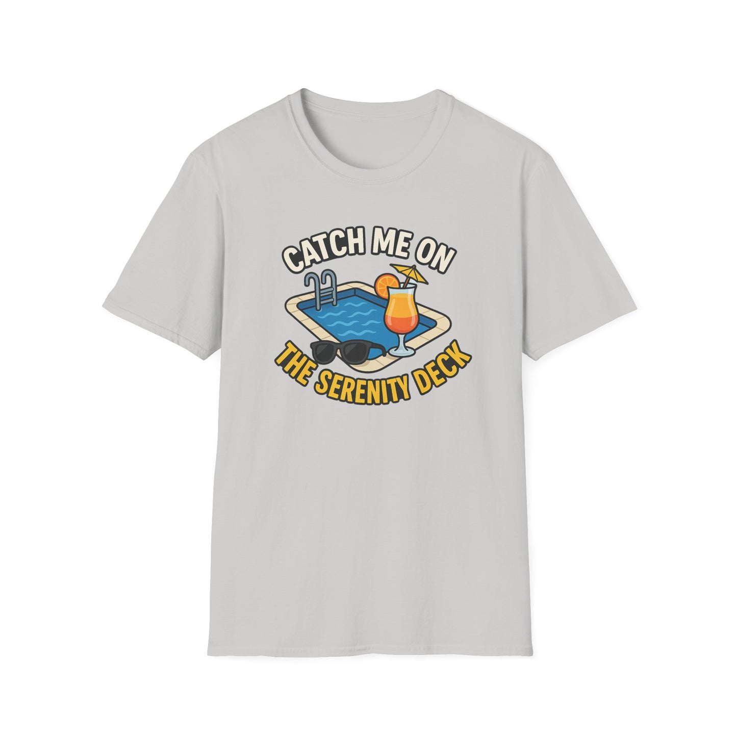 Catch Me on the Serenity Deck Unisex Softstyle T-Shirt, Relaxation Tee, Vacation T-Shirt, Beachwear, Gift for Travel Lovers
