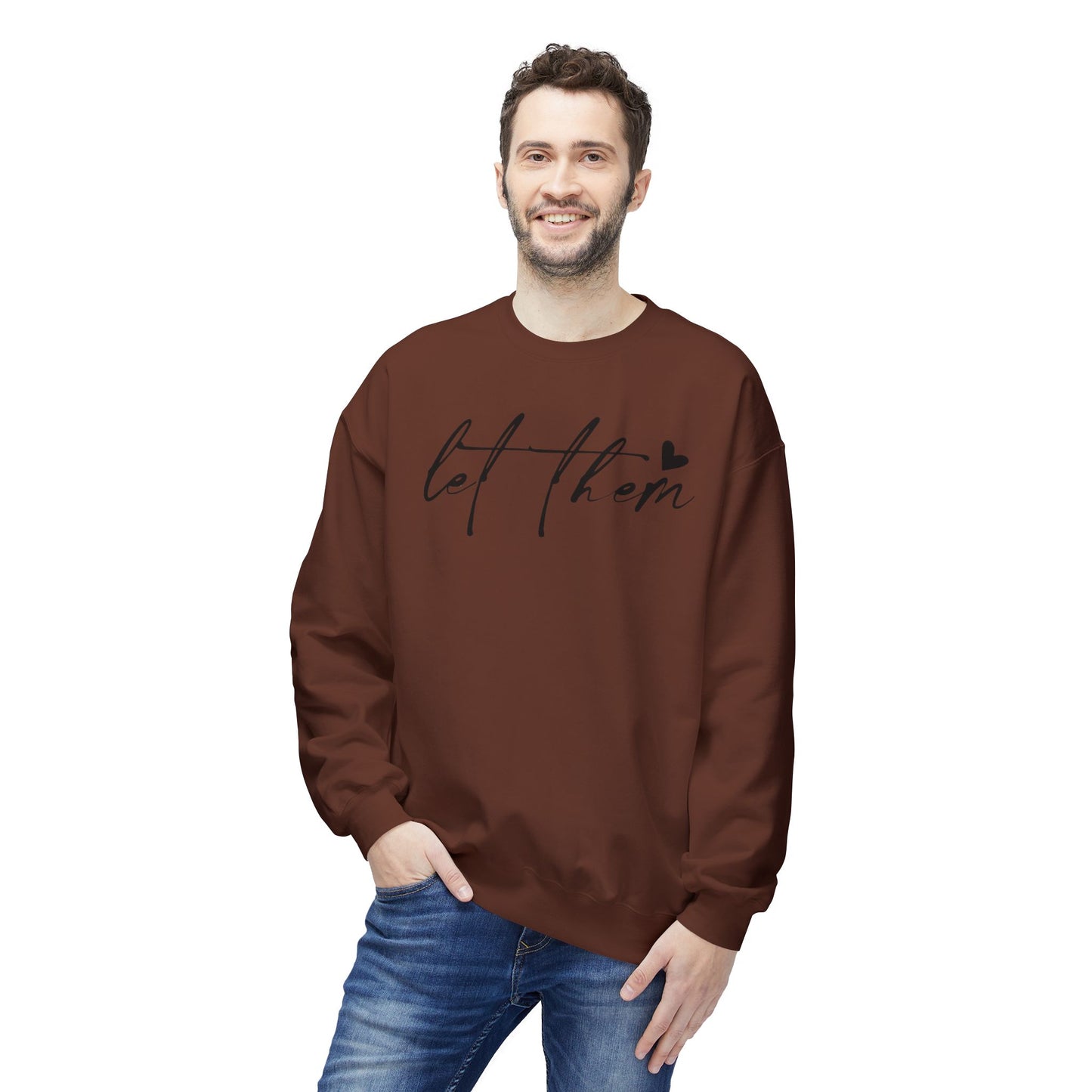 Let Them - Sweatshirt, Mental Health Awareness, Cozy Gift, Inspirational Apparel, Casual Outfit