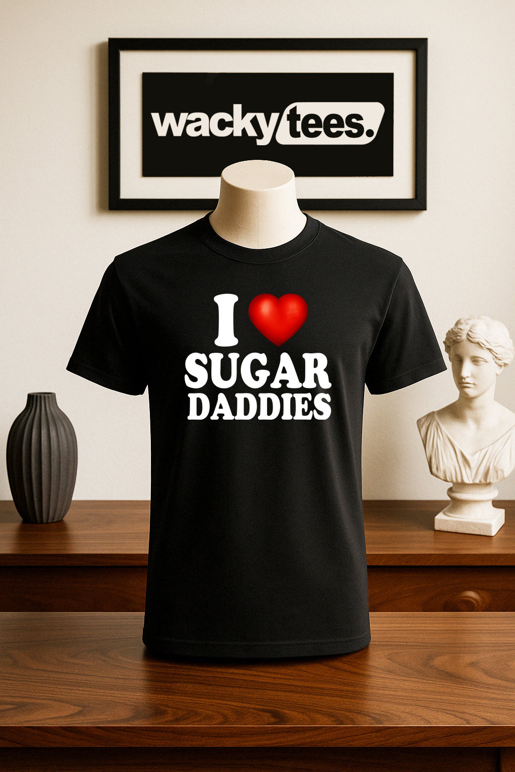 I Love Sugar Daddies I Heart Funny Adult Humor Graphic Tee Shirt
