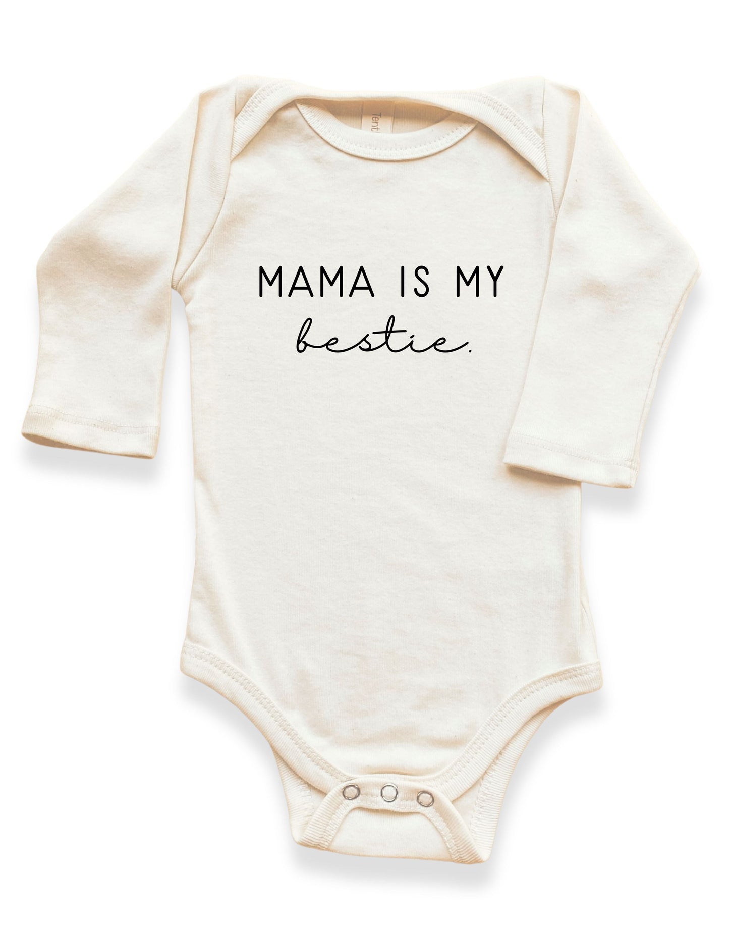 Tenth & Pine - Mama is My Bestie Organic Bodysuit Long Sleeve